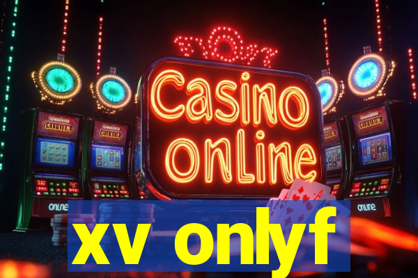 xv onlyf